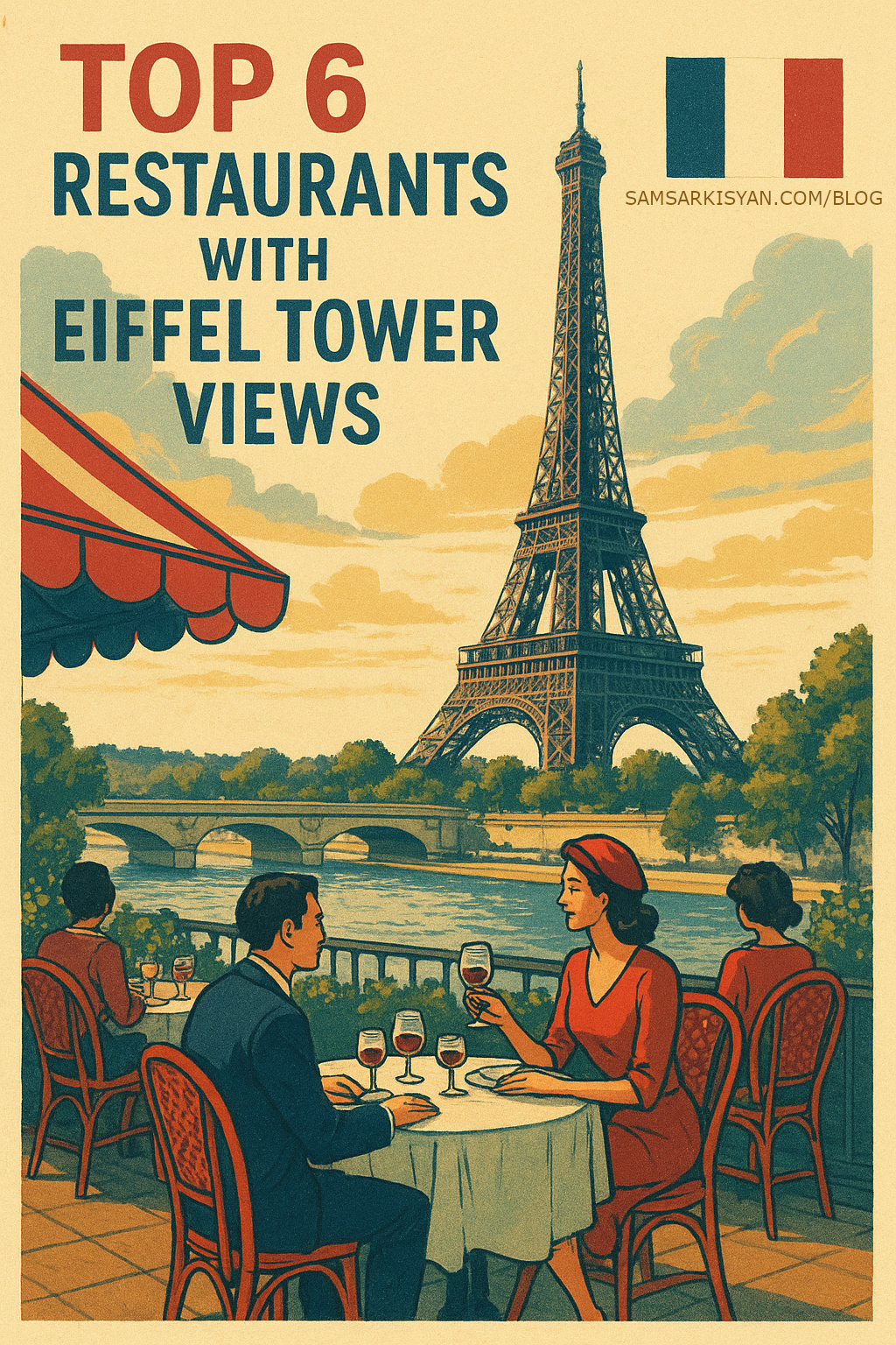 TOP 6 Restaurants with Eiffel Tower views